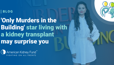 Selena Gomez on red carpet at the Only Murders in the Building TV premiere with blue text overlay "star living with kidney transplant may surprise you"